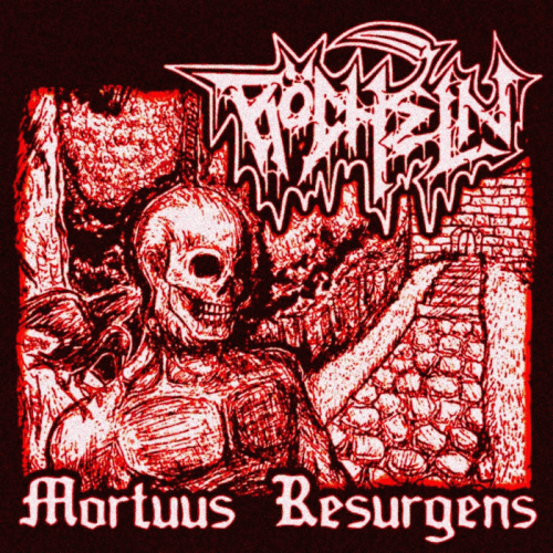 Röcheln : Mortuus Resurgens